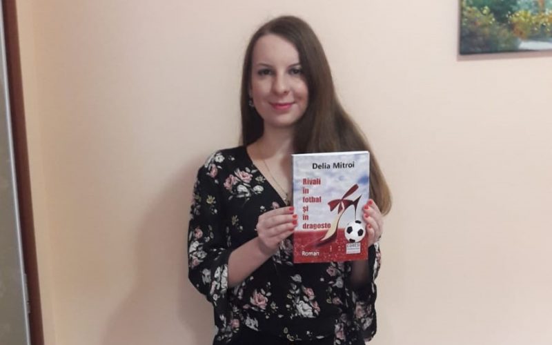 DELIA MITROI: „CRED CĂ AM SCRIS SINGURUL ROMAN DE FICȚIUNE CARE TRATEAZĂ DRAGOSTEA ȘI RIVALITATEA DIN FOTBAL”